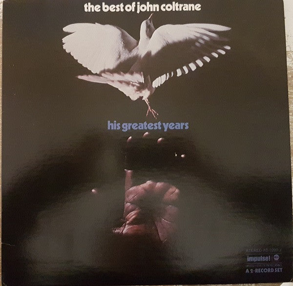 Master Release: The Best Of John Coltrane - His Greatest Years by John Coltrane