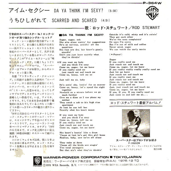 Release: Da Ya Think I'm Sexy? / Scarred And Scared-Vinyl-Japan-1978-P-364W-3514955