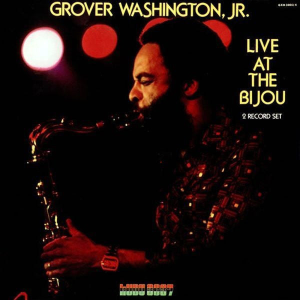 Master Release: Live At The Bijou by Grover Washington, Jr.