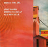 Phil Woods - Three For All (LP, Album) - Near Mint (NM or M-) / Very Good Plus (VG+)
