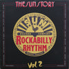 Various - The Sun Story Vol. 2 - Rockabilly Rhythm (2xVinyl, LP, Compilation) Very Good (VG) / Very Good (VG)