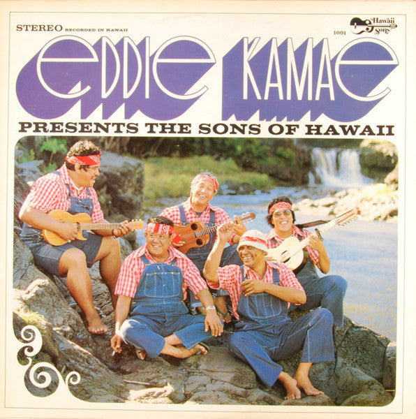Eddie Kamae Presents The Sons Of Hawaii
