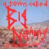 The MacManus Gang - A Town Called Big Nothing (Vinyl, 12