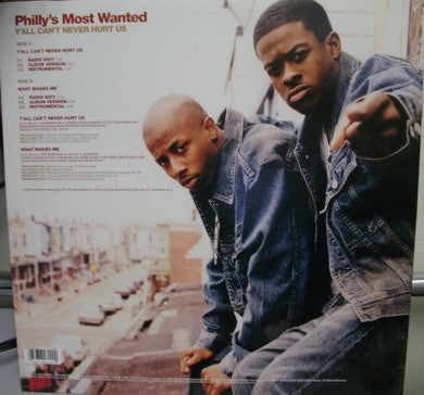 Master Release: Y'All Can't Never Hurt Us / What Makes Me by Philly's Most Wanted