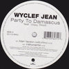 Wyclef Jean - Party To Damascus (Vinyl, 12