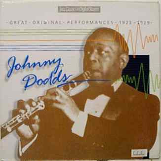 Master Release: Great Original Performances 1923-1929 by Johnny Dodds