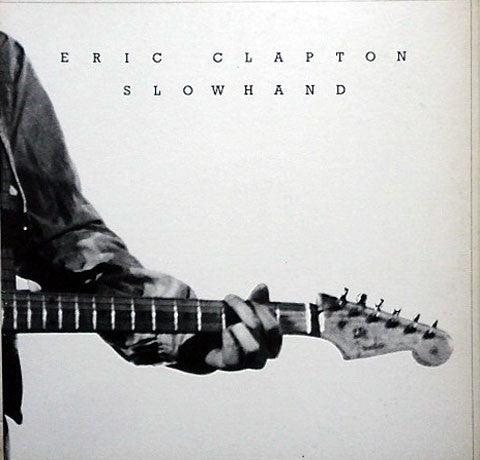 Master Release: Slowhand by Eric Clapton