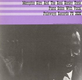 Memphis Slim And The Real Honky Tonk