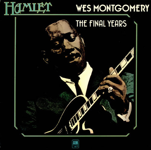 Master Release: The Final Years by Wes Montgomery