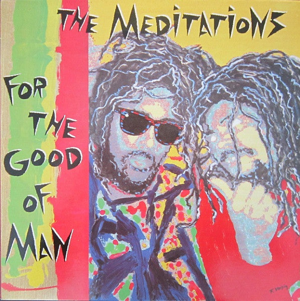 Master Release: For The Good Of Man by The Meditations