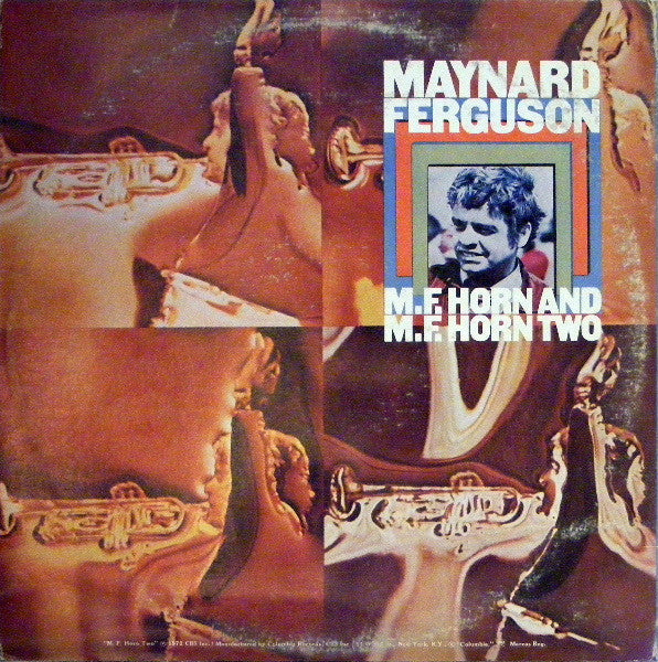 Master Release: M.F. Horn And M.F. Horn Two by Maynard Ferguson