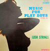 Lush Strings - Mood Strings No. 1 = ムード・ストリングス No.1 (Vinyl, LP, Stereo) Good Plus (G+) / Fair (F)