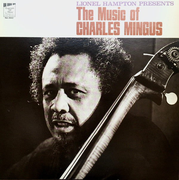 Lionel Hampton Presents The Music Of Charles Mingus