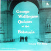 George Wallington Quintet - George Wallington Quintet At The Bohemia (LP, Album, Promo, Reissue, Mono) - Very Good (VG) / Very Good (VG)