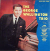 George Wallington Trio - The George Wallington Trios & Septet (Vinyl, LP, Album, Reissue, Mono) Very Good Plus (VG+) / Very Good (VG)