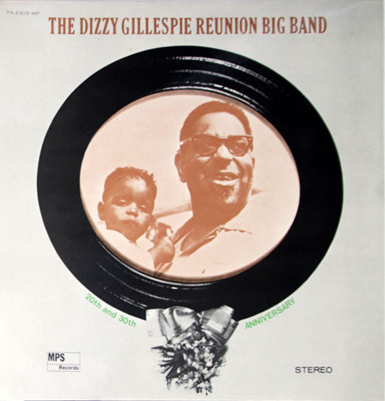 Master Release: 20th And 30th Anniversary by The Dizzy Gillespie Reunion Big Band