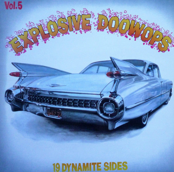 Explosive Doowops Vol.5 - 19 Dynamite Sides