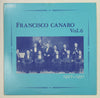 Francisco Canaro Y Su Orquesta Típica - Francisco Canaro Vol.6 1927〜1931 (Vinyl, LP, Compilation, Mono) Very Good Plus (VG+) / Very Good (VG)