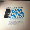 Earl Hines - Up To Date With Earl Hines (LP, Album, Promo, Stereo) - Very Good Plus (VG+) / Very Good Plus (VG+)