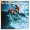Various - The North Shore Dreamin' (LP, Album, Reissue) - Very Good (VG) / Good Plus (G+)