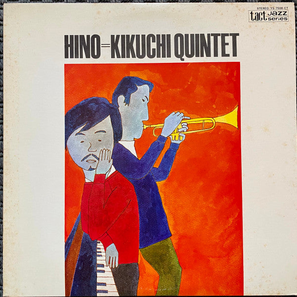 Hino=Kikuchi Quintet