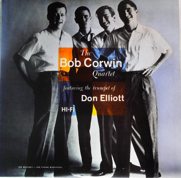 Master Release: The Bob Corwin Quartet Featuring The Trumpet of Don Elliott by The Bob Corwin Quartet