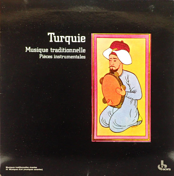 Release: Musique Traditionnelle Turque - Pièces Instrumentales-Vinyl-France-1988-558584-10883118