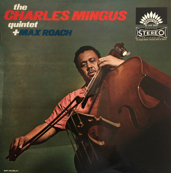 Release: The Charles Mingus Quintet + Max Roach-Vinyl-France-None-30 AM 6059-15041573
