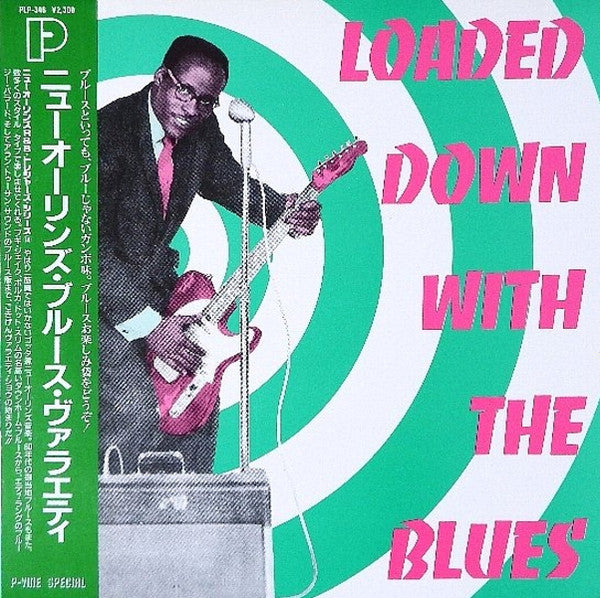 Loaded Down With The Blues