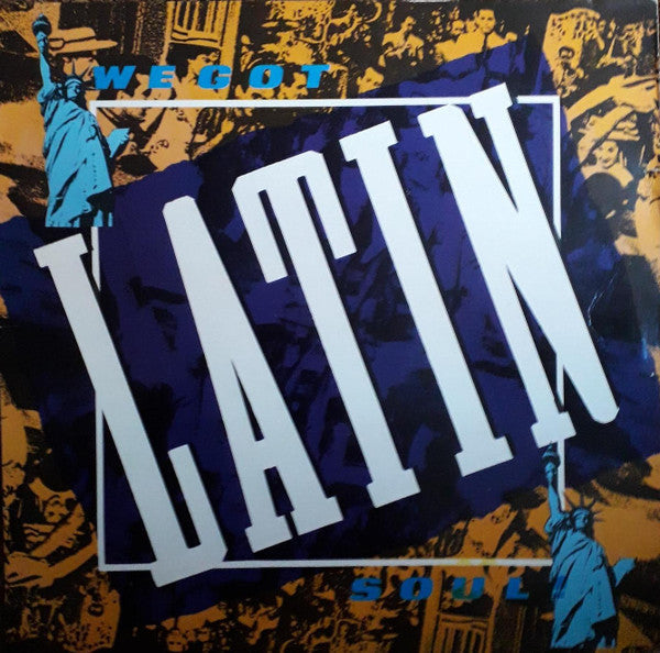 Master Release: We Got Latin Soul Vol. 1 by Various
