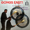 The Chico Hamilton Quintet - Gongs East! (Vinyl, LP, Album, Mono) Good Plus (G+) / Very Good (VG)
