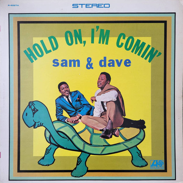 Hold On, I'm Comin'