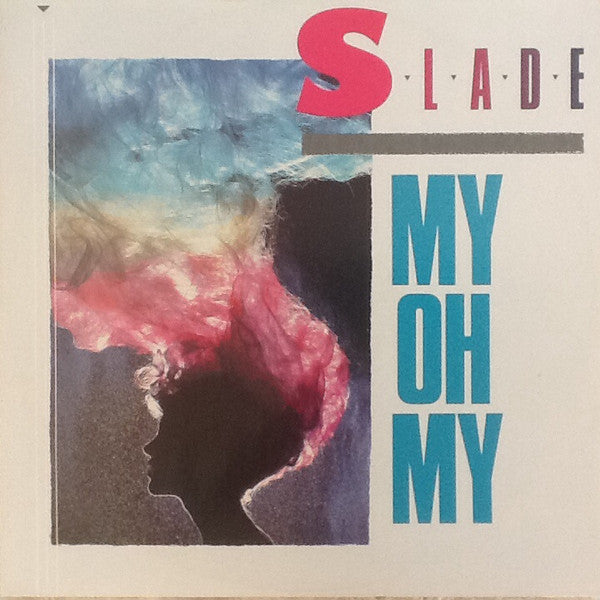 Master Release: My Oh My by Slade