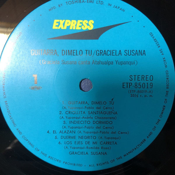 Guitarra, Dimelo Tu / Graciela Susana Canta Atahualpa Yupanqui
