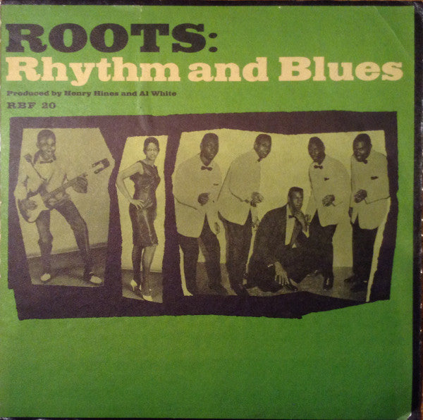 Roots: Rhythm And Blues