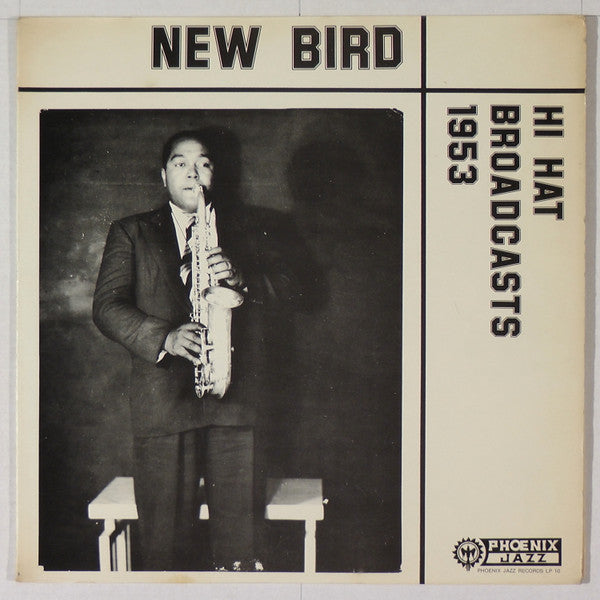 New Bird - Hi Hat Broadcasts 1953