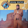 Josey Wales - Cowboy Style (LP, Album) - Very Good (VG) / Very Good (VG)