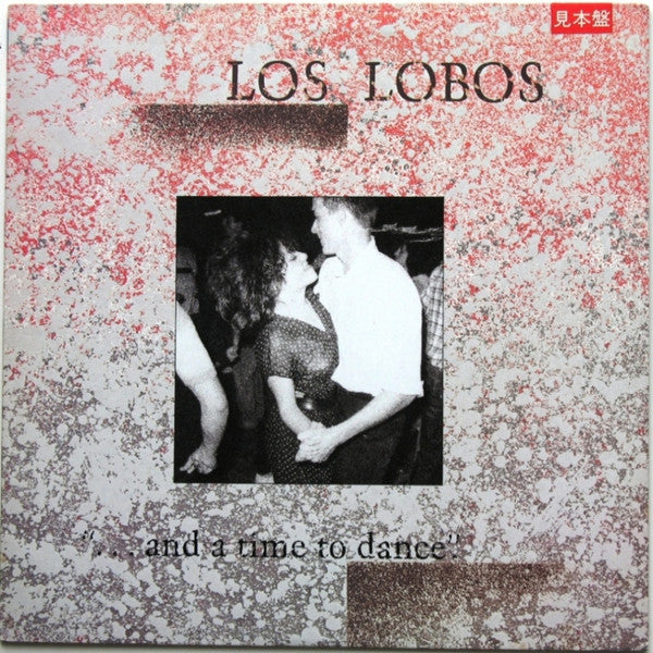 Master Release: ... And A Time To Dance by Los Lobos