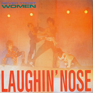 Master Release: Never Trust Women by Laughin' Nose