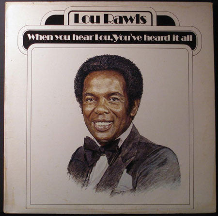 When You Hear Lou, You've Heard It All