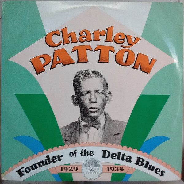 Founder Of The Delta Blues 1929-1934