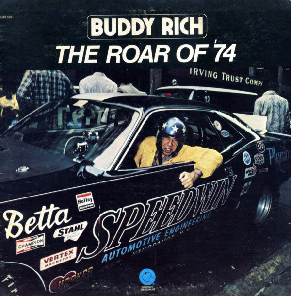 Master Release: The Roar Of '74 by Buddy Rich