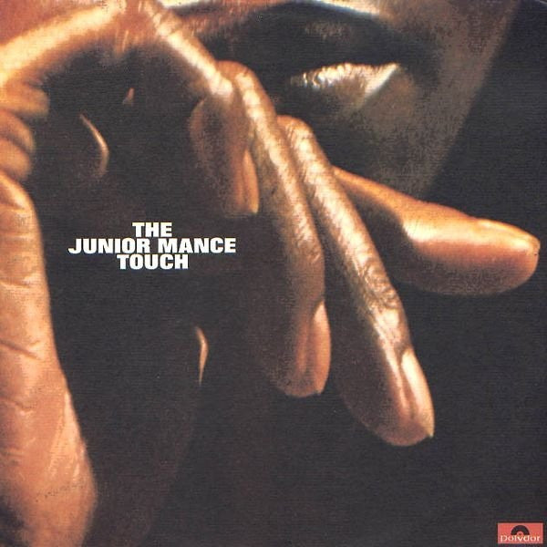 Master Release: The Junior Mance Touch by Junior Mance