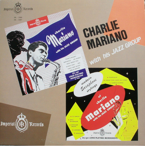 Master Release: Modern Saxophone Stylings Of Charlie Mariano With His Jazz Group by Charlie Mariano