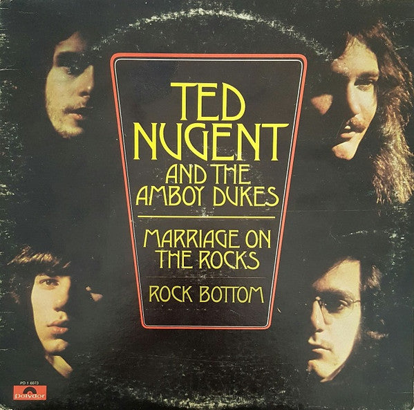 Master Release: Marriage On The Rocks - Rock Bottom by Ted Nugent