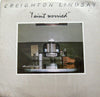 Creighton Lindsay - I Ain't Worried (Vinyl, LP, Album) Very Good (VG) / Good Plus (G+)