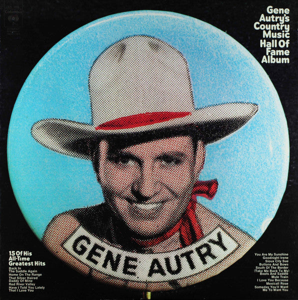 Release: Gene Autry's Country Music Hall Of Fame Album-Vinyl-US-1970-CS 1035-2696421