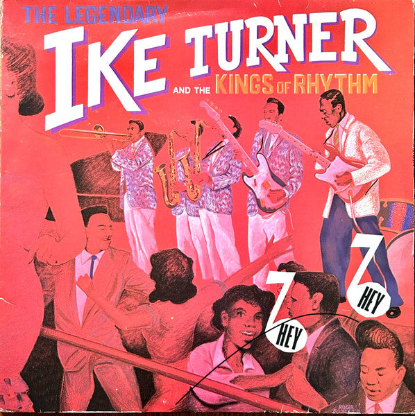 Master Release: Hey Hey by Ike Turner's Kings Of Rhythm