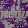 The Oscar Peterson Trio - Tristeza On Piano (Vinyl, LP, Album) Very Good Plus (VG+) / Good (G)