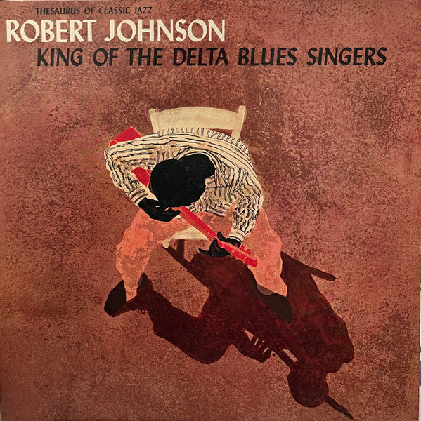 King Of The Delta Blues Singers